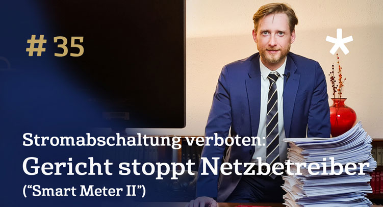 "Stromabschaltung verboten." So lässt sich die aktuelle Entscheidung zusammenfassen. Hier geht's zu den Hintergründen: