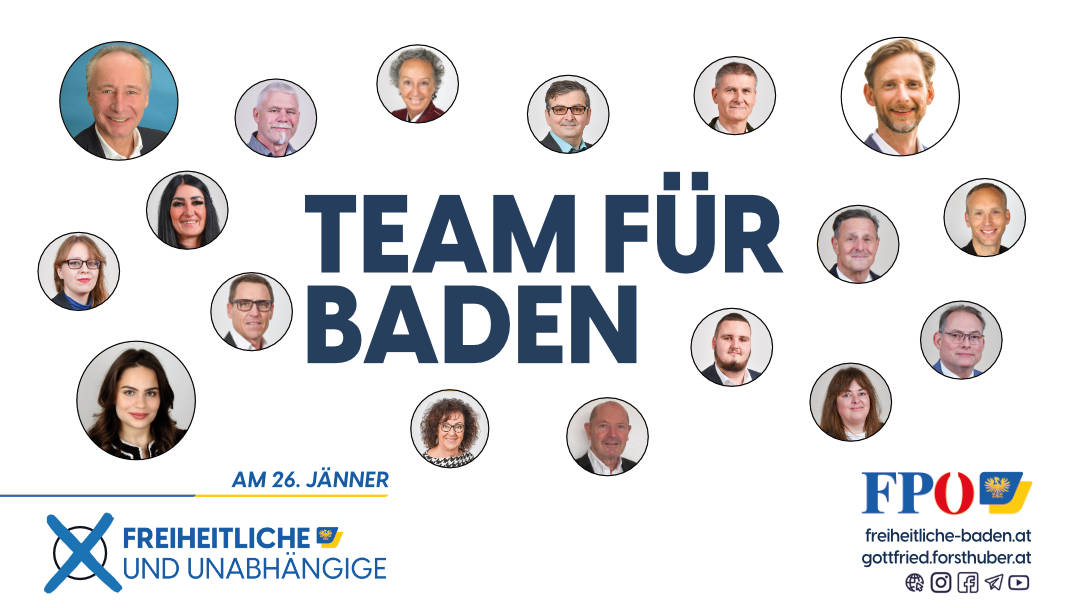 Euer Team für Baden: Bei uns haben die Bürger die Wahl, wer sie im Gemeinderat vertritt. Vorzugstimmen entscheiden. Infos zu den freiheitlichen FPÖ Baden Kandidaten für die Gemeinderatswahl am 26. Jänner 2025 in Baden bei Wien.